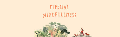 Especial mindfullness