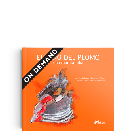 Libros Amanuta Patrimonio y cultura El niño del Plomo - ON DEMAND